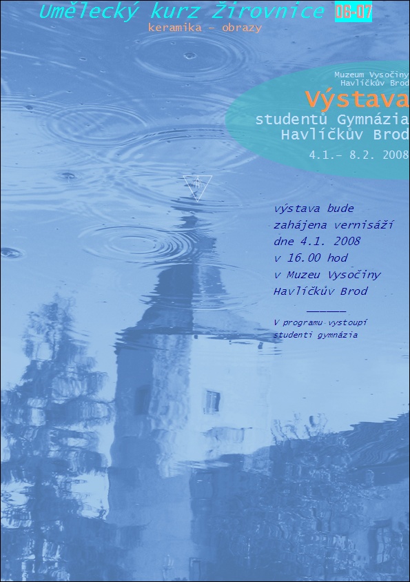 Plakát - výstava výtvarných děl Žirovnice 06-07